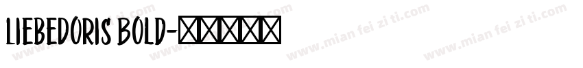 LiebeDoris Bold字体转换